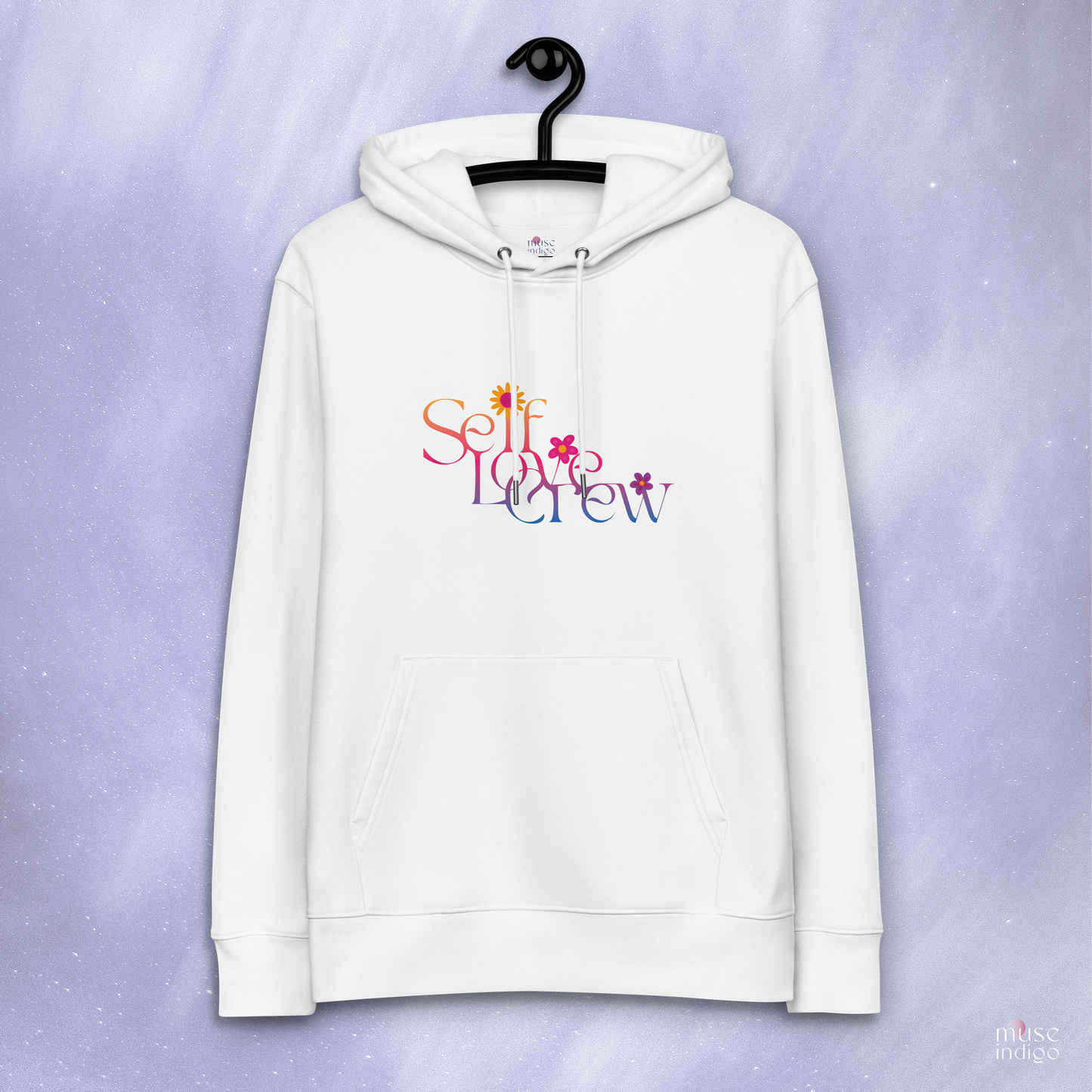 Self-Love Crew Organic Hoodie