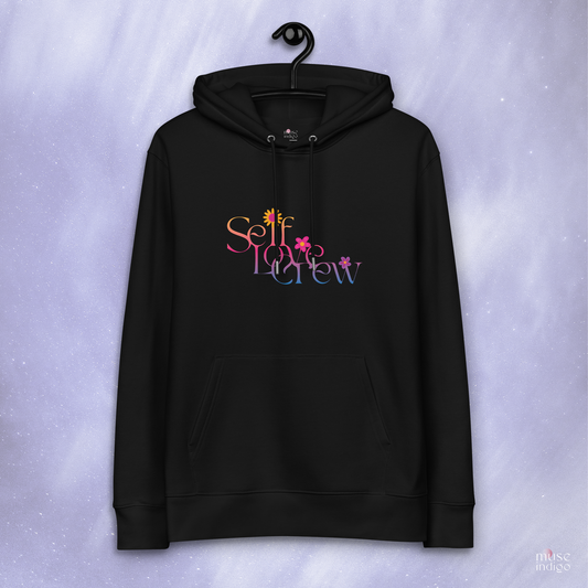 Self-Love Crew Organic Hoodie